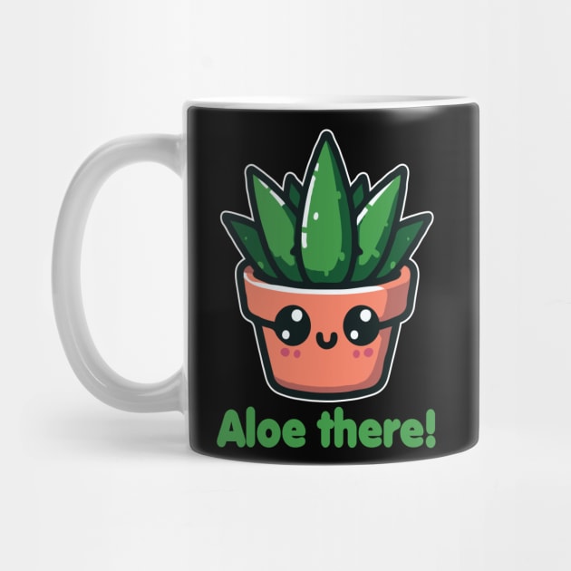 Aloe There Funny Aloe Vera Pun For Plants Lover by valiantbrotha